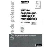Culture économique juridique et managériale BTS 2e année - 2024 - Livre du Professeur