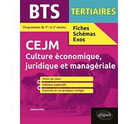 Culture Économique, Juridique Et Managériale Bts Tertiaires 1re Et 2e Années