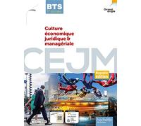 Culture économique juridique et managériale CEJM BTS 1 année Coll Grand-Angle - livre élève éd. 2022