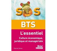 Culture Économique, Juridique Et Managériale - L'essentiel Bts