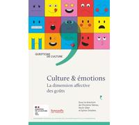 Culture & émotions: La dimension affective des goûts