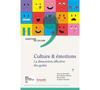 Culture & émotions - La dimension affective des goûts - Christine Détrez - Presses De Sciences Po - broché - Essai