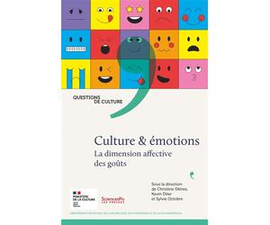 Culture & émotions - La dimension affective des goûts - Christine Détrez - Presses De Sciences Po - broché - Essai