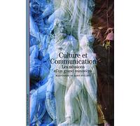Culture et Communication: Les missions d'un grand ministère