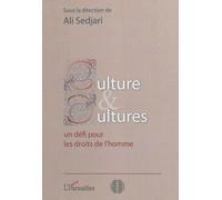 Culture Et Cultures : Un Défi Pour Les Droits De L'homme