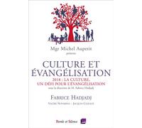 Culture et évangélisation. La culture, un défi pour l'évangélisation - Fabrice Hadjadj - Parole Et Silence Eds - broché - Essai