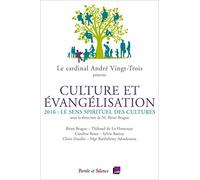 Culture et évangélisation. Le sens spirituel des cultures