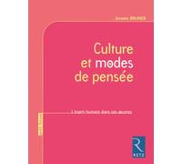 Culture et modes de pensée: L'esprit humain dans ses œuvres