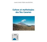Culture Et Mythologie Des Iles Canaries
