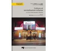 Culture et revitalisation urbaine: le cas du Cinéma Beaubien à Montréal Wilfredo Angulo (Auteur), Juan-Luis Klein (Auteur), Daine-Gabrielle Tremblay (Auteur)