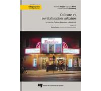 Culture et revitalisation urbaine: le cas du Cinéma Beaubien à Montréal - Wilfredo Angulo - Presses Universite Du Quebec - broché - Essai