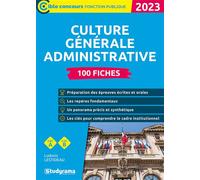 Culture générale administrative - 100 fiches (Catégories A et B - Édition 2023) 2022 - Ludovic Lestideau - Studyrama Eds - broché - Scolaire / Universitaire