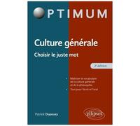 Culture Générale - Choisir Le Juste Mot