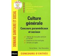Culture générale - Concours paramédicaux et sociaux