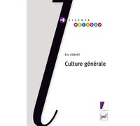 Culture générale - Eric Cobast - Puf - broché - Scolaire / Universitaire
