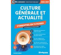 Culture générale et actualité - L'essentiel en 73 fiches (Catégories A et B - Édition 2026-2027) Les connaissances indispensables ! - Thomas Merle - Studyrama Eds - broché - Scolaire / Universitaire