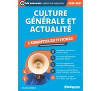 Culture générale et actualité - L'essentiel en 73 fiches (Catégories A et B - Édition 2026-2027) Thomas Merle (Auteur)