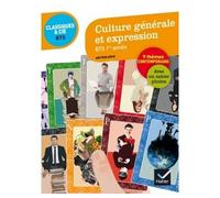 Culture générale et expression BTS 1re année 9 questions de société, 80 documents - Johan Faerber - Hatier - broché - Scolaire / Universitaire