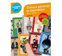 Culture générale et expression BTS 1re année 9 questions de société, 80 documents - Johan Faerber - Hatier - broché - Scolaire / Universitaire