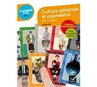 Culture générale et expression BTS 1re année Johan Faerber (Auteur)