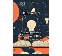 Culture générale et expression - BTS 1re et 2e années