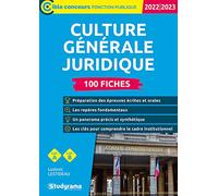 Culture Générale Juridique - 100 Fiches Catégories A Et B