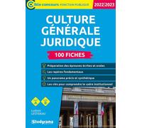 Culture générale juridique - 100 fiches (Catégories A et B - Édition 2022-2023) - Ludovic Lestideau - Studyrama Eds - broché - Scolaire / Universitaire