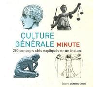 Culture générale minute 200 concepts clés - Ian Crofton - Contre-Dires - broché - Guide