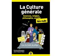 F. Braunstein – La culture générale pour les Nuls, Tome 2: sciences, religions, philosophie – Poche