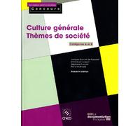 Culture générale - thèmes de société - catégories a et b