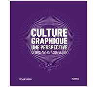 Culture Graphique - Une Perspective - De Gutenberg À Nos Jours