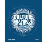 Culture graphique: Une perspective. De Gutenberg à nos jours