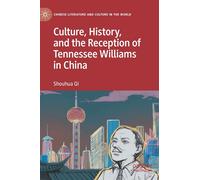 Culture, History, And The Reception Of Tennessee Williams In China