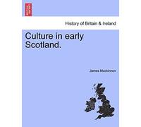 Culture In Early Scotland.