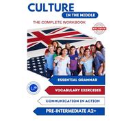 Culture in the middle A2+: The complete workbook