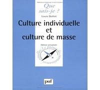 Culture individuelle et culture de masse