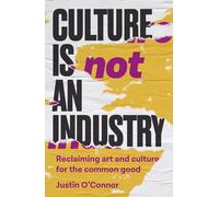 Culture Is Not An Industry