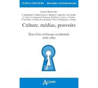 Culture, médias, pouvoirs - Etats-unis et Europe occidentale 1945-1991
