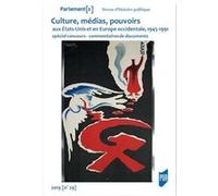 Culture, Médias, Pouvoirs Aux Etats-Unis Et En Europe Occidentale - 1945-1991, Spécial Concours - Commentaires De Documents