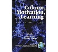 Culture, Motivation and Learning, Research in Multicultural Education and International Perspectives