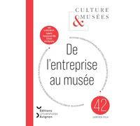 Culture & musees, 2024, n 42. de l'entreprise au musee