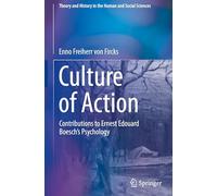 Culture of Action: Contributions to Ernest Edouard Boesch’s Psychology