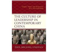 Culture Of Leadership In Contemporary China