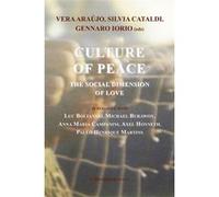 Culture of peace Vera Araujo (Auteur), Silvia Cataldi (Auteur)