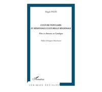 Culture Populaire Et Résistance Culturelle Régionale - Fêtes Et Chansons En Catalogne