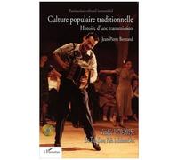 Culture populaire traditionnelle Histoire d'une transmission - Vendée 1970-2015 : De Tap Dou Païe à EthnoDoc - Jean-Pierre Bertrand - L'harmattan - Livre CD - Etude CD