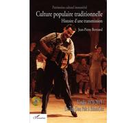 Culture populaire traditionnelle Histoire d'une transmission - Vendée 1970-2015 : De Tap Dou Païe à EthnoDoc - Jean-Pierre Bertrand - L'harmattan - Livre CD - Etude CD