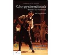 Culture populaire traditionnelle Histoire d'une transmission - Vendée 1970-2015 : De Tap Dou Païe à EthnoDoc - Jean-Pierre Bertrand - L'harmattan - Livre CD - Etude CD