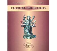 Culture pour tous - - Florence Braunstein - Ellipses - Livre