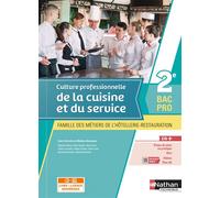 Culture professionnelle de la cuisine et du service – 2de Bac Pro FMHR – Édition 2021 – Nathan